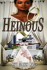 Heinous 2 