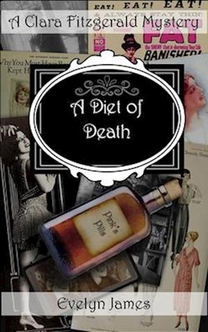 A Diet of Death: A Clara Fitzgerald Mystery