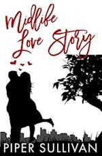 Midlife Love Story: A Later in Life Grumpy Romance 