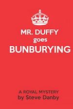 Mr. Duffy goes Bunburying: A Royal Mystery 