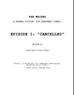 THE WHITES, Season 1, Episode 1: "Cancelled" 