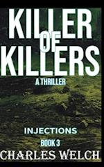 Killer of Killers: Injections Book Three 