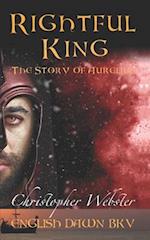 Rightful King: The Story of Aurelius 