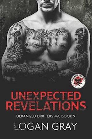 Unexpected Revelations: Deranged Drifters MC Book 9