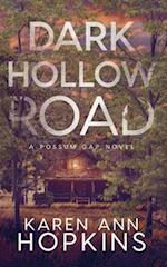 Dark Hollow Road 