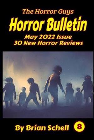 Horror Bulletin Monthly May 2022