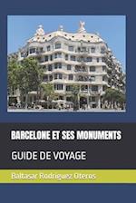 Barcelone Et Ses Monuments