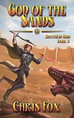 God of the Sands: An Epic Fantasy Progression Saga 