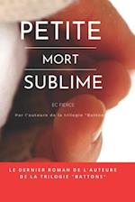 Petite Mort Sublime