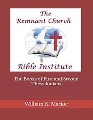 The Books of First and Second Thessalonians