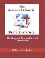 The Books of First and Second Thessalonians 