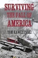 Surviving the Fall of America 