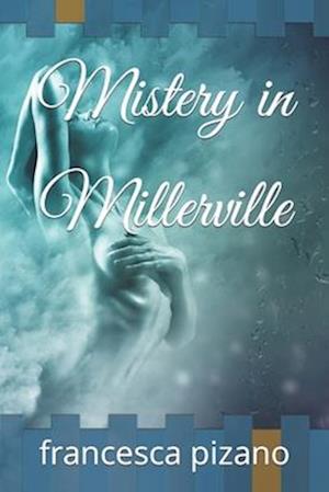 Mistery in Millerville