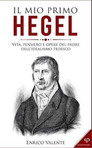 Il Mio Primo Hegel