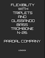 FLEXIBILITY WITH TRIPLETS AND GLISSANDO BASS TROMBONE N-26: LONDON 