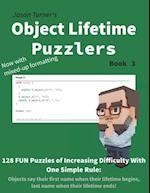 Object Lifetime Puzzlers - Book 3: 128 FUN Puzzles 