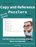 Copy and Reference Puzzlers - Book 2: 128 FUN Puzzles 