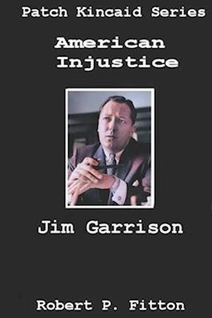 American Injustice: Jim Garrison