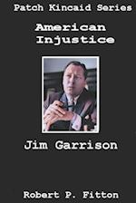 American Injustice: Jim Garrison 