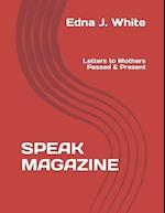 SPEAK MAGAZINE: Letters to Mothers Passed & Present 