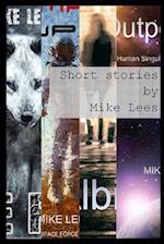 Short stories by Mike Lees 