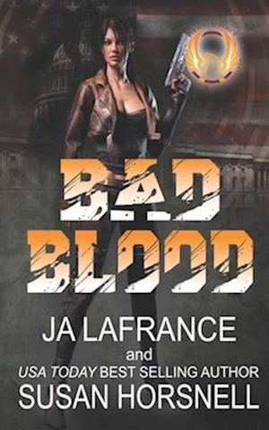 Bad Blood: Book 6: The Phoenix Force Series