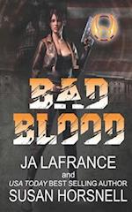Bad Blood: Book 6: The Phoenix Force Series 