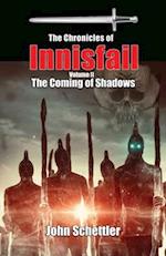 Chronicles of Innisfail: Volume II: The Coming of Shadows 