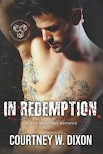 In Redemption: A Dark Irish Mafia Romance (Kings of Boston: Book 4) 