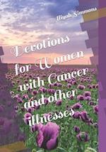 Devotions for Women with Cancer and other illnesses 