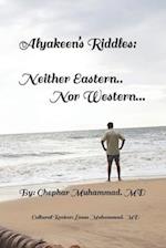 Alyakeen's Riddles: Neither Eastern... Nor Western... 