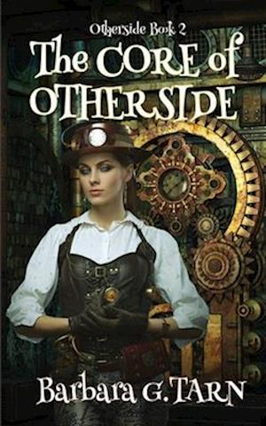 The Core of Otherside: (Otherside Book 2)