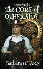 The Core of Otherside: (Otherside Book 2) 