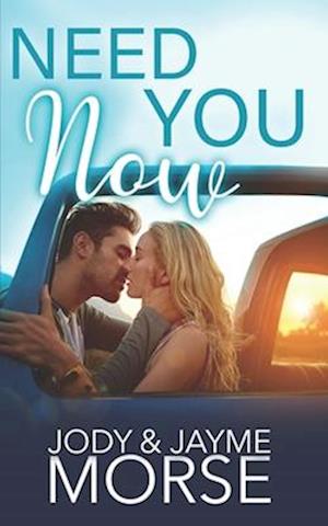 Need You Now (A Small Town, Brother's Best Friend Romance)