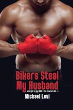 Bikers Steal My Husband: Straight to Gay MMM 