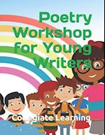 Poetry Workshop for Young Writers 