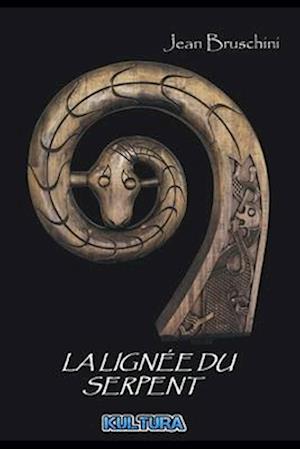 La Lignée Du Serpent