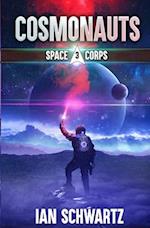 Cosmonauts: A Military Sci-Fi Series 