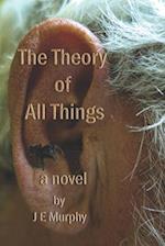 The Theory of All Things 