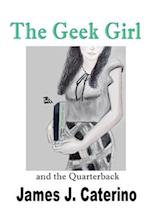 The Geek Girl and the Quarterback 
