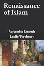 Renaissance of Islam: Reforming Exegesis 