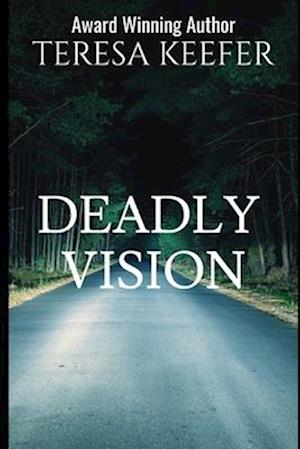 Deadly Vision