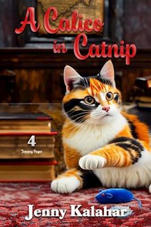 A Calico in Catnip