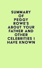 Summary of Peggy Rowe's About Your Father and Other Celebrities I Have Known