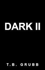 Dark II 