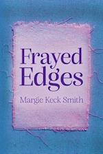 Frayed Edges 