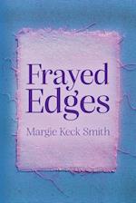 Frayed Edges 