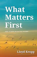 What Matters First