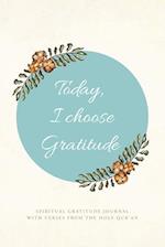 Today, I choose Gratitude