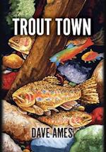 Trout Town 